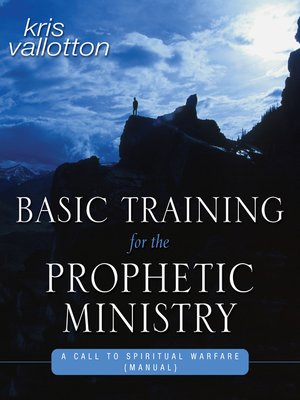 cover image of Basic Training for the Prophetic Ministry